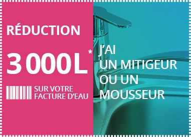 Mitigeur ou mousseur 300L de réduction sur votre facture d'eau